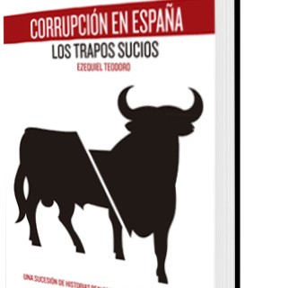 Nuevo libro de Ezequiel Teodoro: «Corrupción en España, Los trapos sucios».